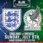 England vs Mexico Watch Party