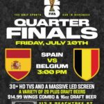 World Cup Quarterfinals Watch Party - Spain vs Belgium